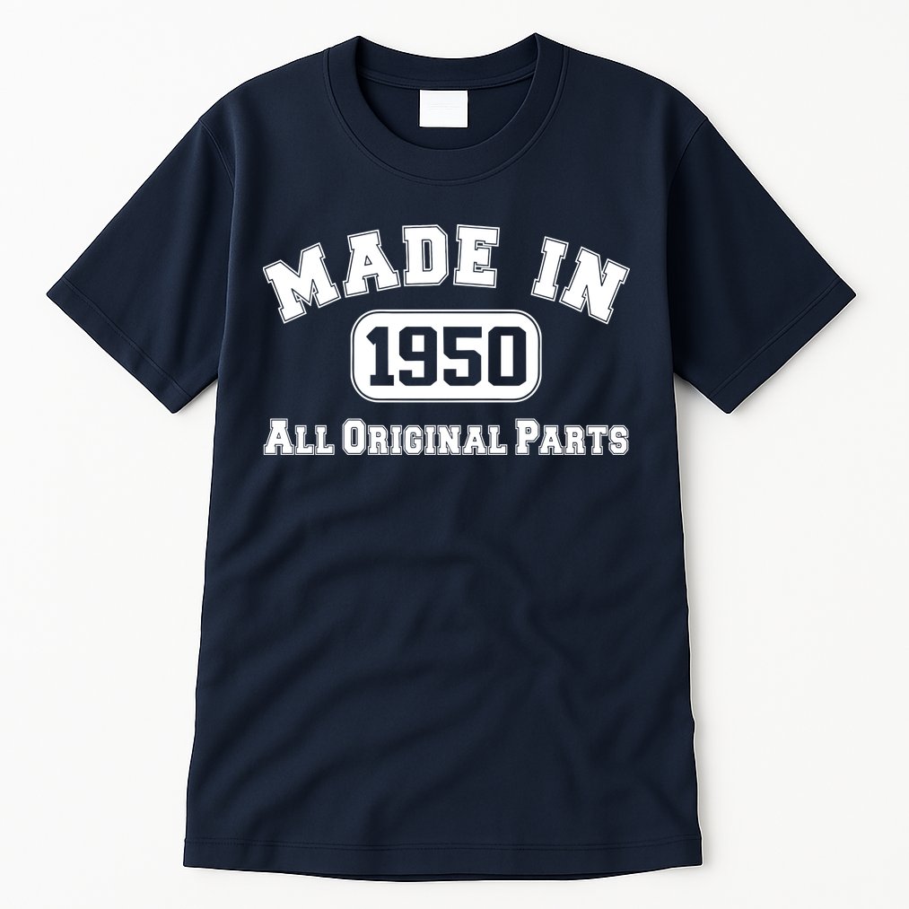Made In 1950 All Original Parts Tall T-Shirt