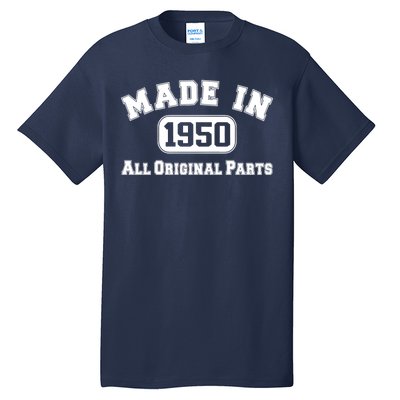 Made In 1950 All Original Parts Tall T-Shirt