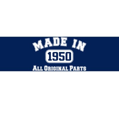 Made In 1950 All Original Parts Bumper Sticker