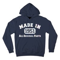 Made In 1951 All Original Parts Hoodie