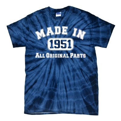 Made In 1951 All Original Parts Tie-Dye T-Shirt