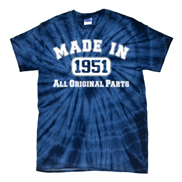 Made In 1951 All Original Parts Tie-Dye T-Shirt