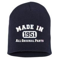 Made In 1951 All Original Parts Short Acrylic Beanie