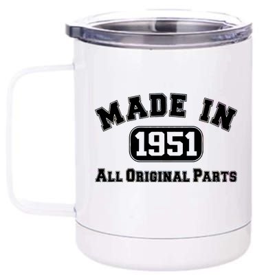 Made In 1951 All Original Parts 12 oz Stainless Steel Tumbler Cup