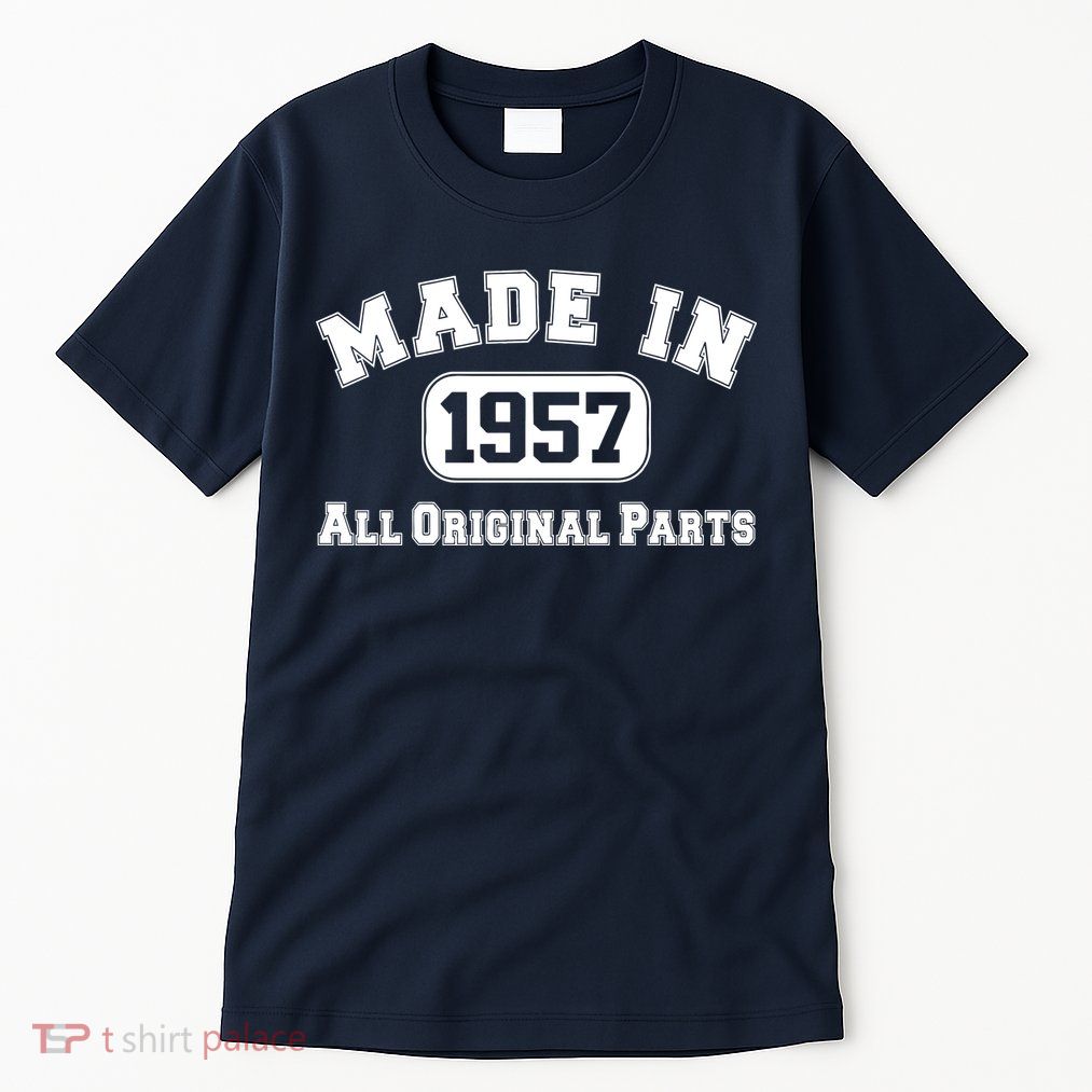 Made In 1957 All Original Parts Tall T-Shirt