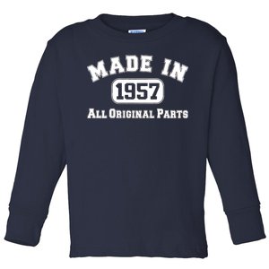 Made In 1957 All Original Parts Toddler Long Sleeve Shirt