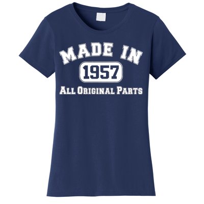 Made In 1957 All Original Parts Women's T-Shirt