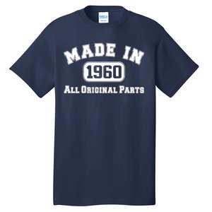 Made In 1960 All Original Parts Tall T-Shirt