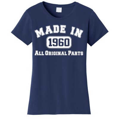 Made In 1960 All Original Parts Women's T-Shirt