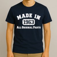 Made In 1963 All Original Parts T-Shirt
