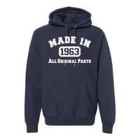 Made In 1963 All Original Parts Premium Hoodie