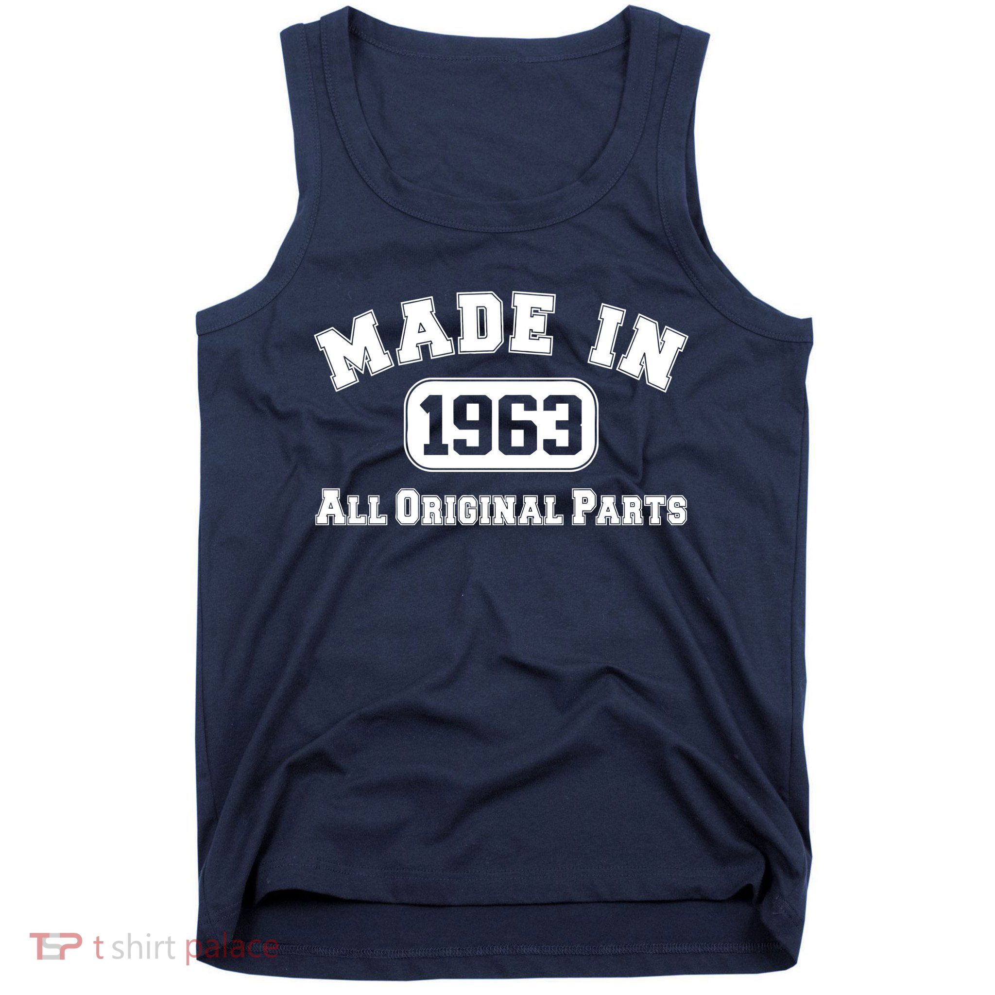 Made In 1963 All Original Parts Tank Top