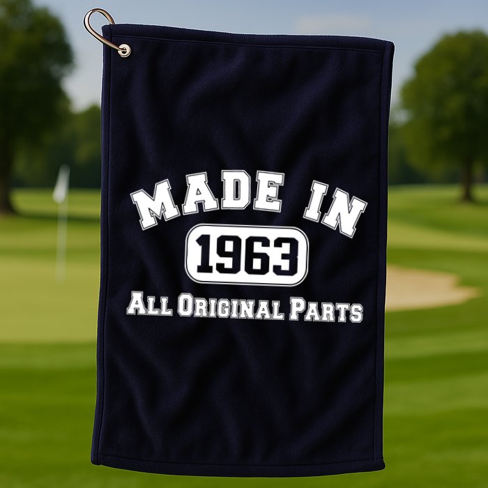 Made In 1963 All Original Parts Golf Towel