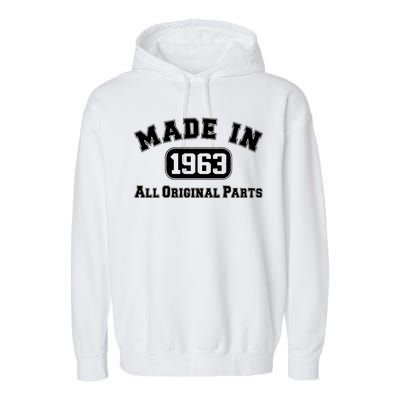 Made In 1963 All Original Parts Garment-Dyed Fleece Hoodie