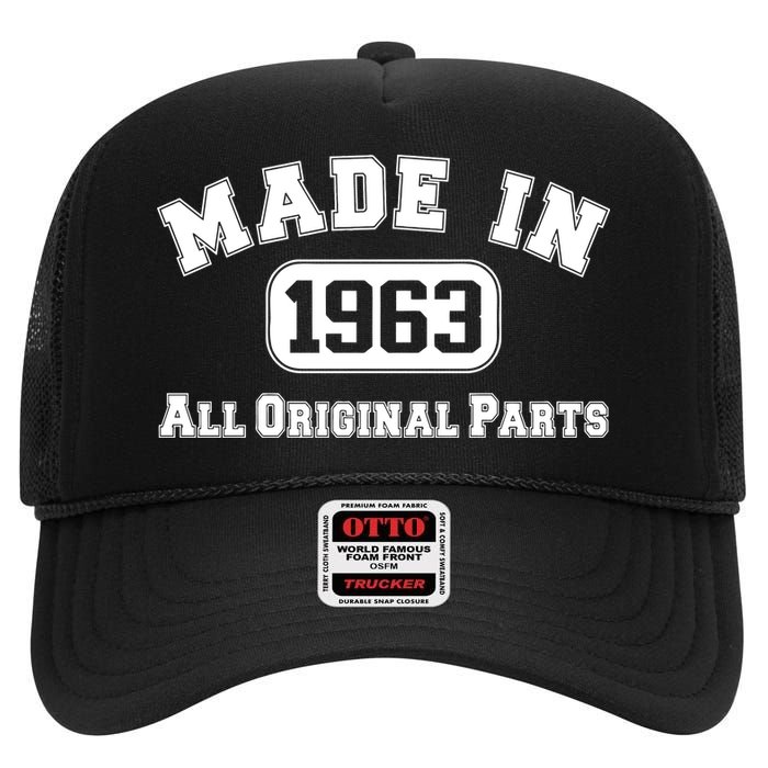 Made In 1963 All Original Parts1 High Crown Mesh Back Trucker Hat