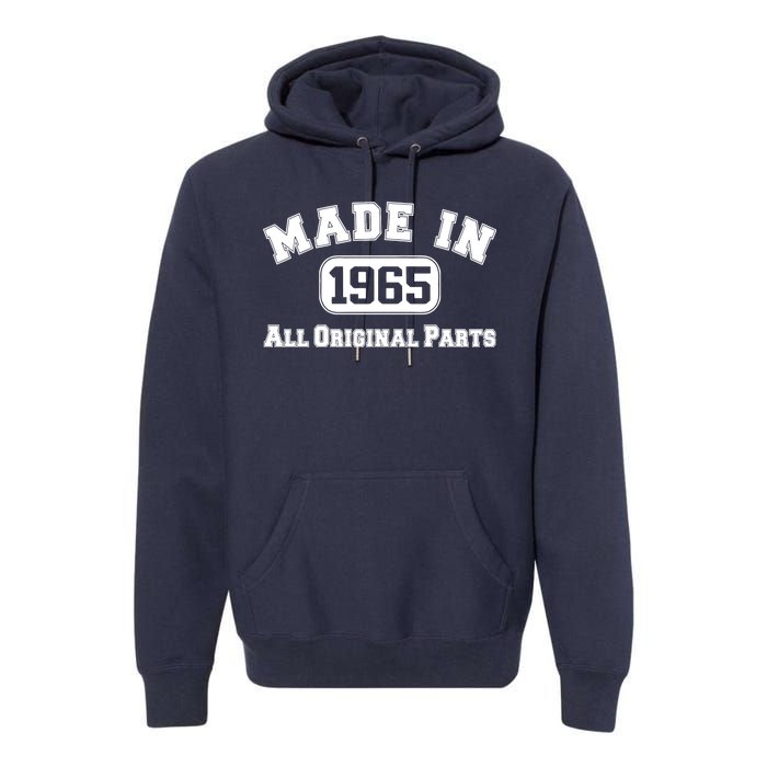 Made In 1965 All Original Parts Premium Hoodie