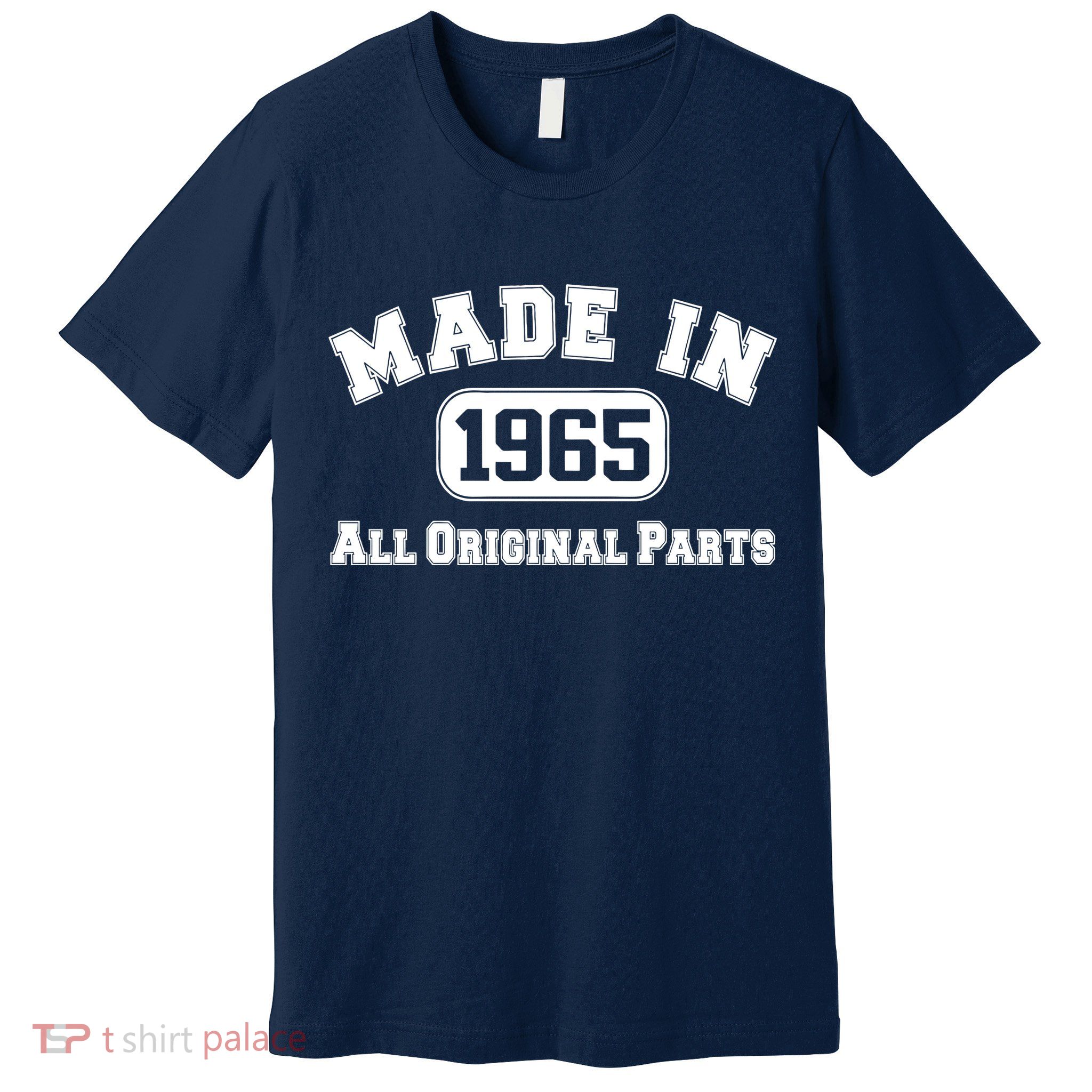 Made In 1965 All Original Parts Premium T-Shirt