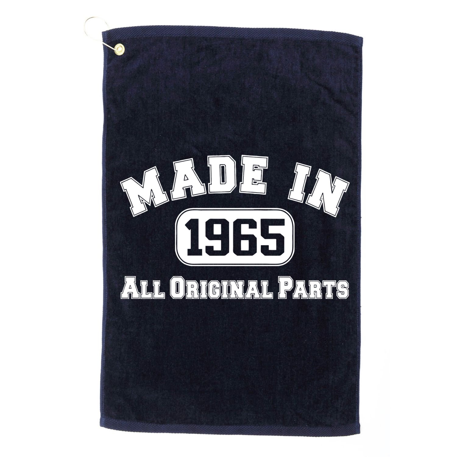 Made In 1965 All Original Parts Golf Towel