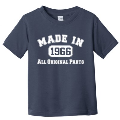 Made In 1966 All Original Parts Toddler T-Shirt