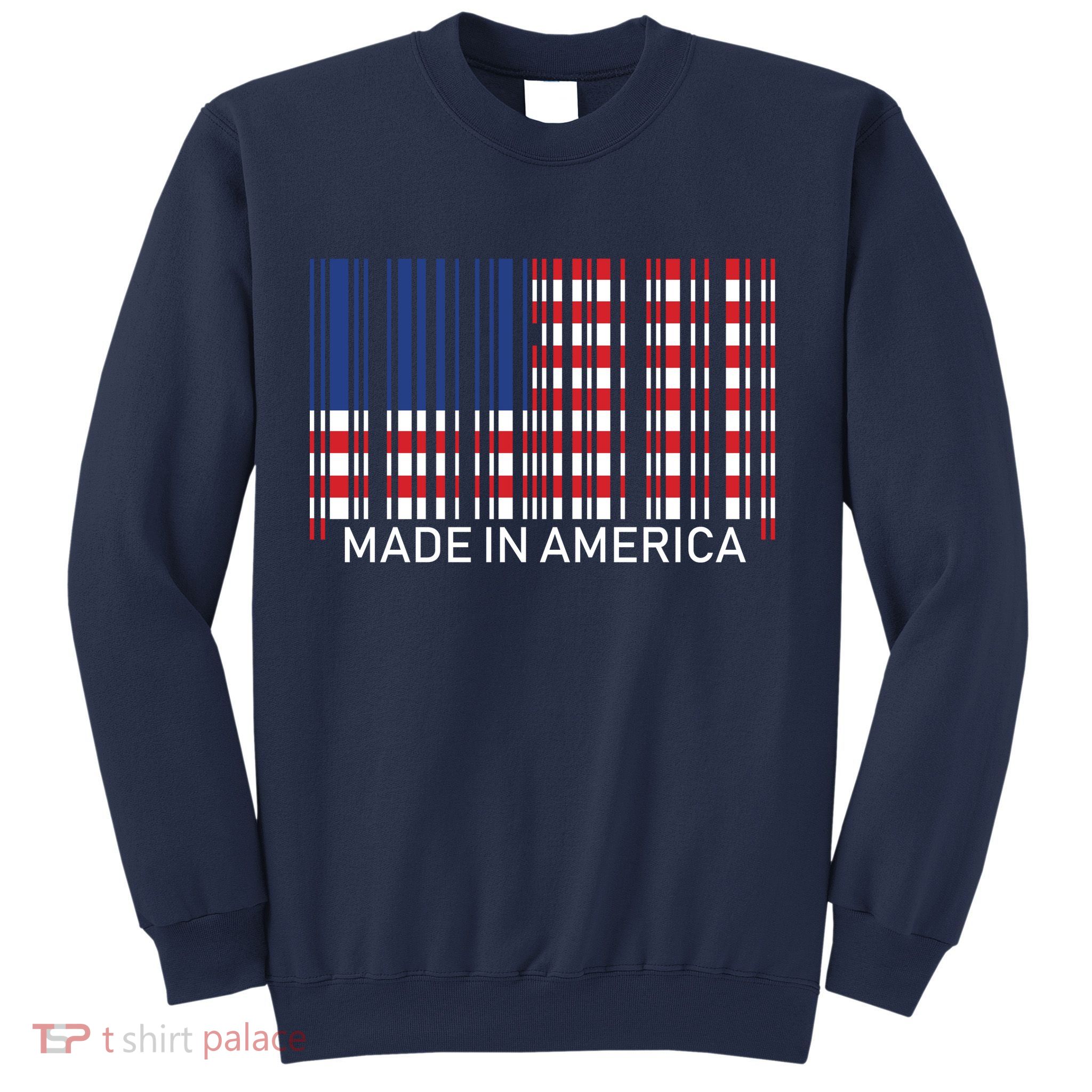 Made In America Sweatshirt