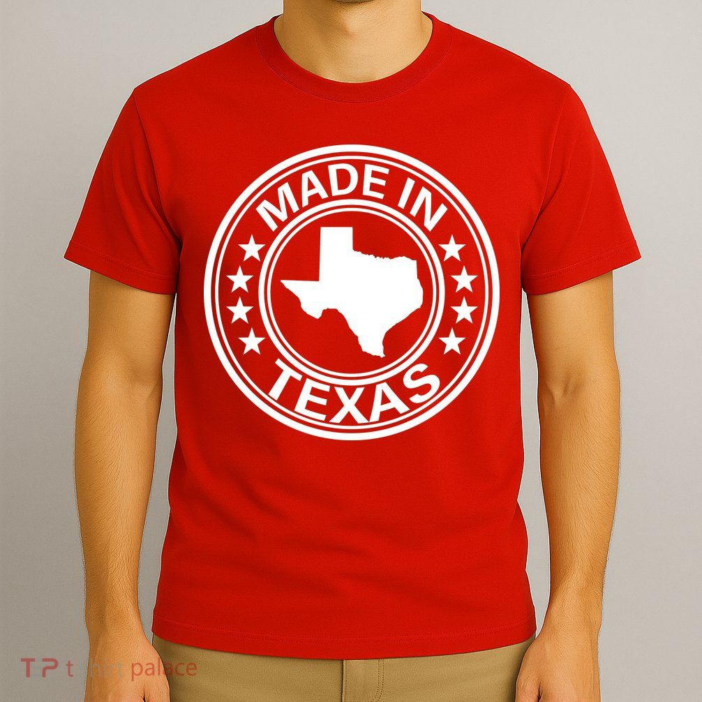 Made In Texas T-Shirt