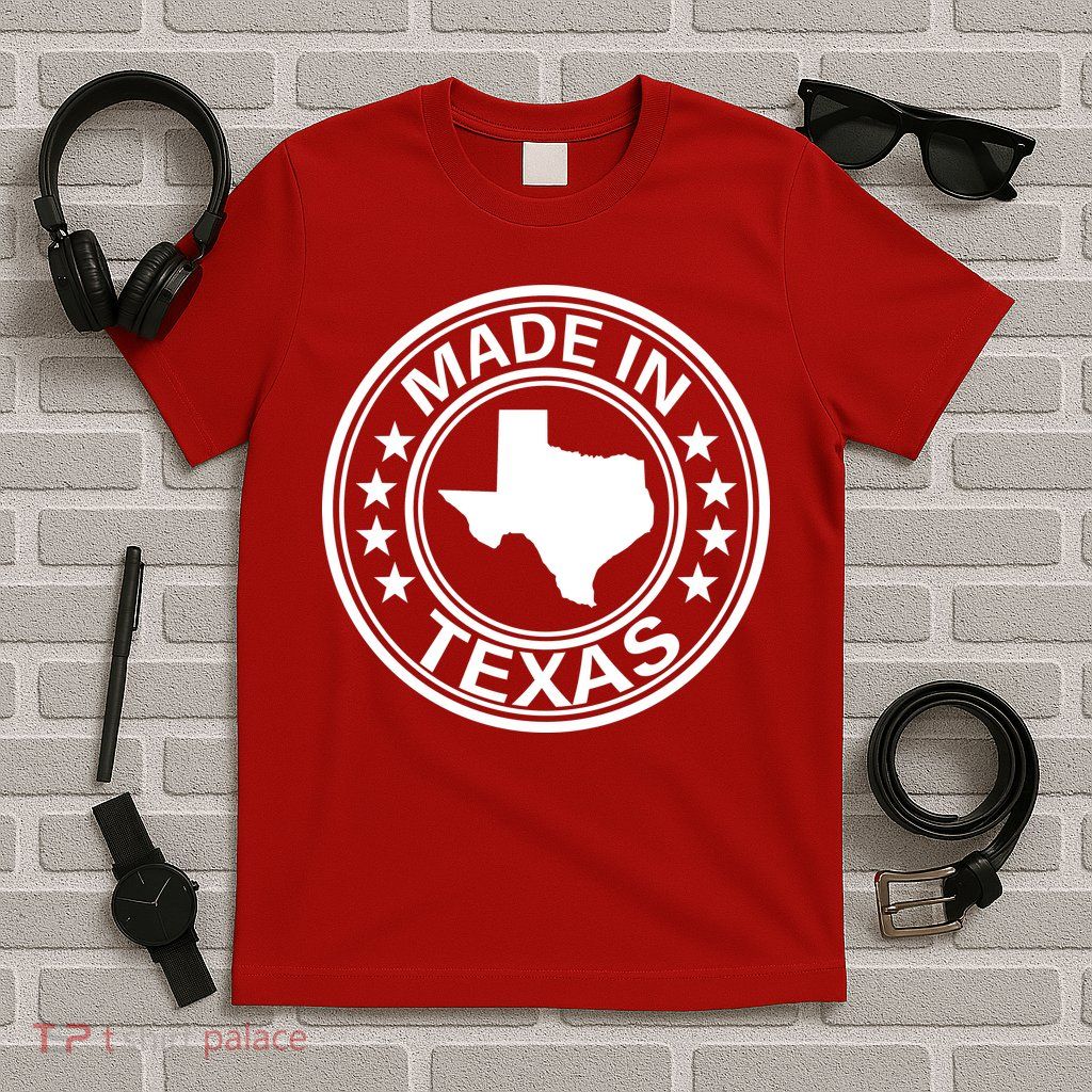 Made In Texas T-Shirt
