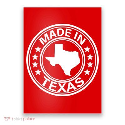 Made In Texas Poster