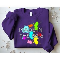 Made in The 80's Sweatshirt