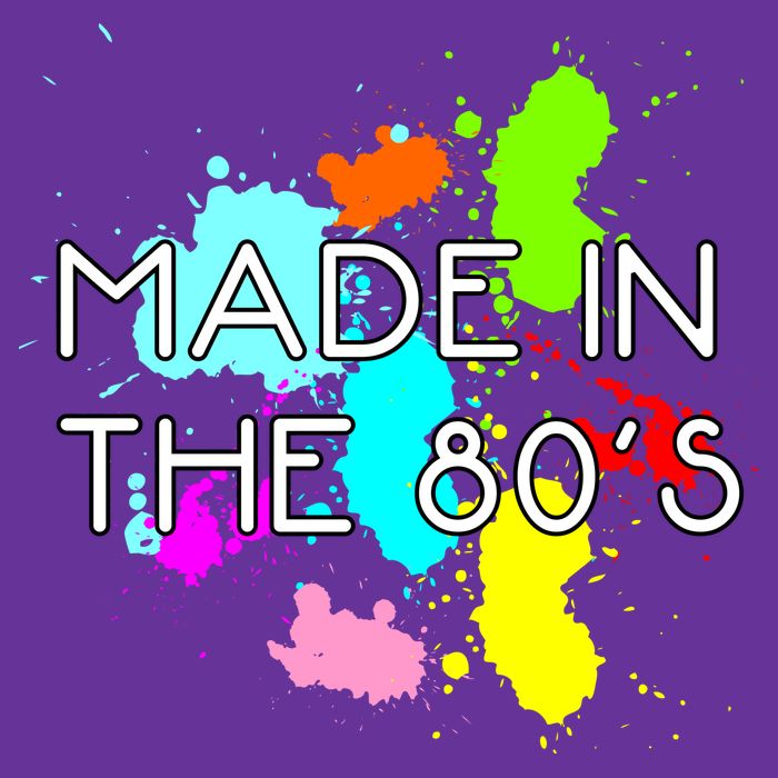 Made in The 80's Poster