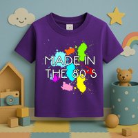 Made in The 80's Toddler T-Shirt