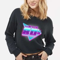 Made In The 80's Cool Retro 1980s Cropped Pullover Crew