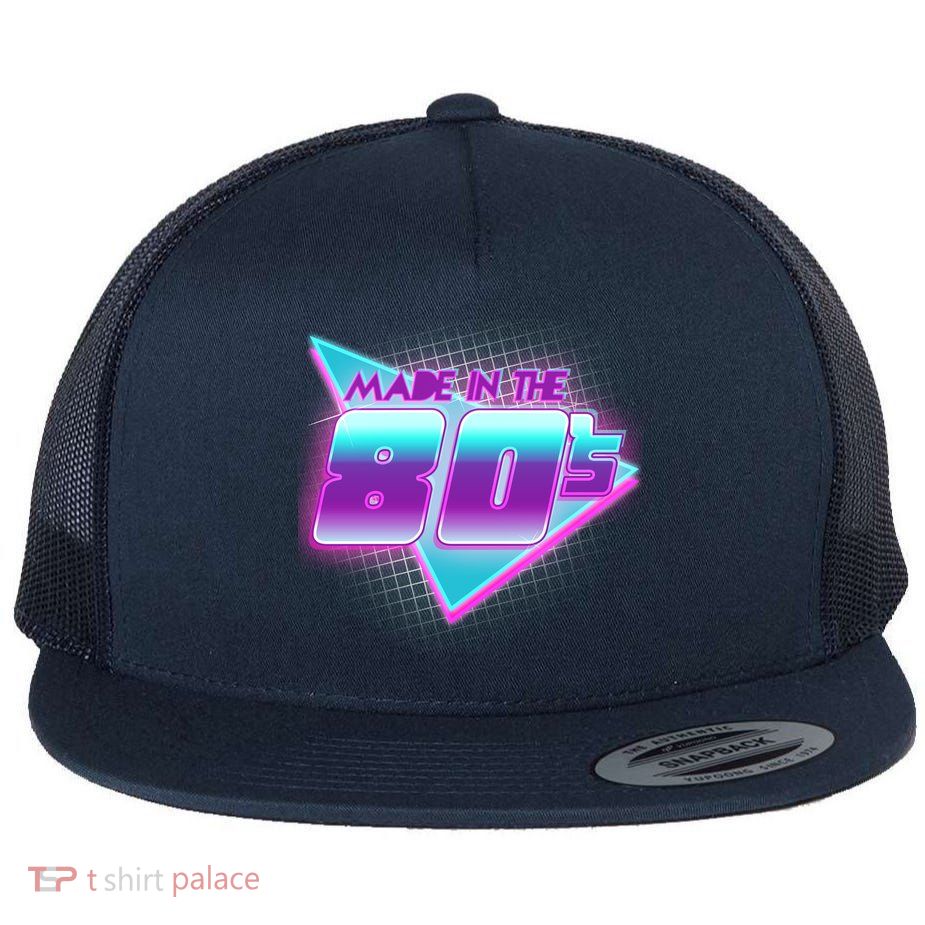 Made In The 80's Cool Retro 1980s Flatbill Hat
