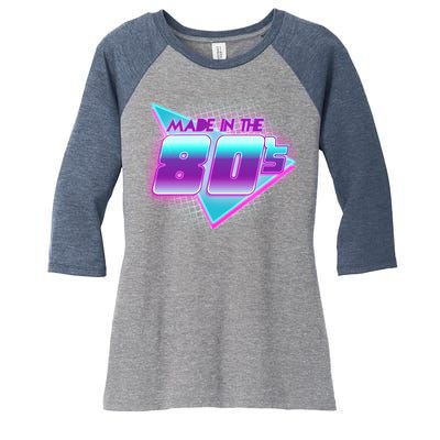 Made In The 80's Cool Retro 1980s Women's Tri-Blend 3/4-Sleeve Raglan Shirt