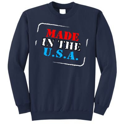 Made In The USA Sweatshirt