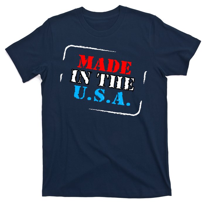 Made In The USA T-Shirt