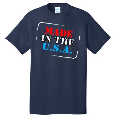 Made In The USA Tall T-Shirt