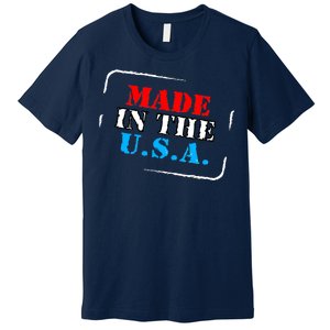 Made In The USA Premium T-Shirt