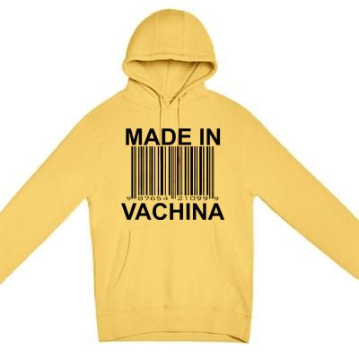 Made In Vachina  Premium Pullover Hoodie