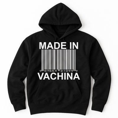 Made In Vachina  Hoodie