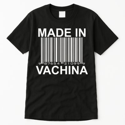 Made In Vachina  Tall T-Shirt