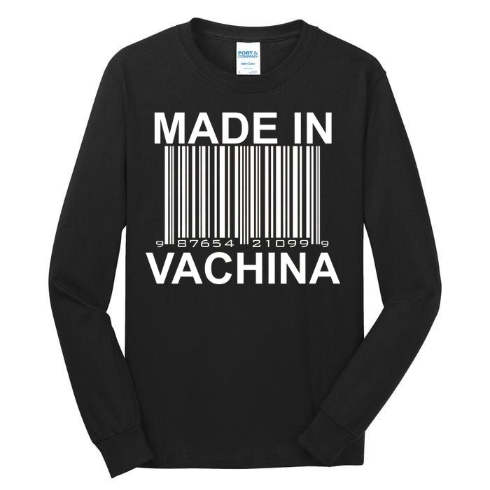 Made In Vachina  Tall Long Sleeve T-Shirt