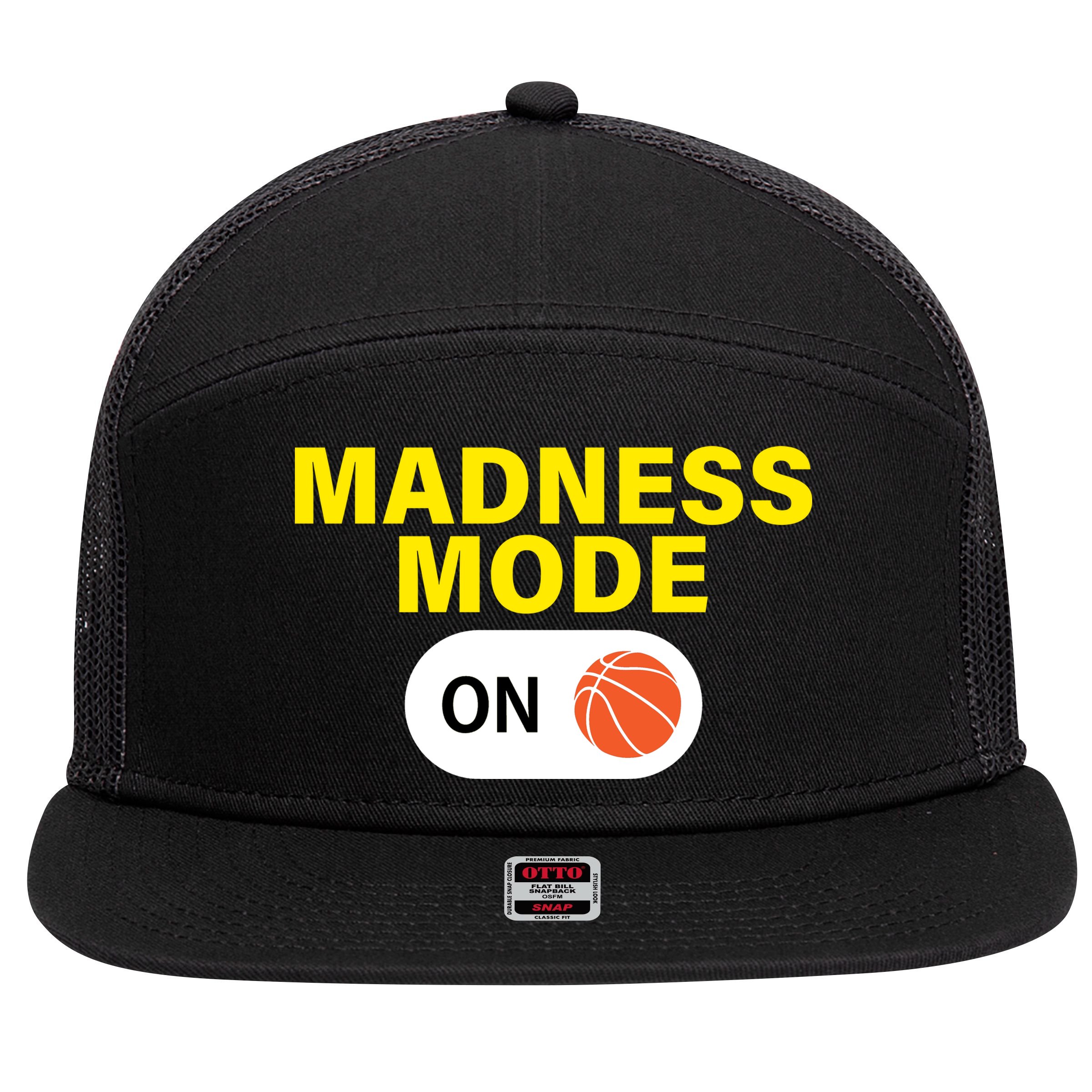 Madness Mode ON 7 Panel Mesh Trucker Snapback Hat