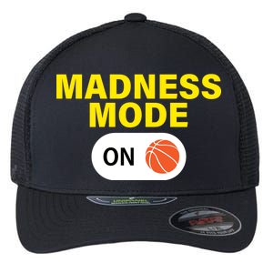 Madness Mode ON Flexfit Unipanel Trucker Cap