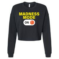 Madness Mode ON Cropped Pullover Crew