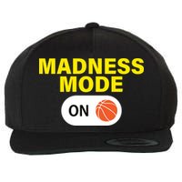 Madness Mode ON Wool Snapback Cap