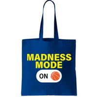Madness Mode ON Bag