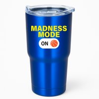 Madness Mode ON Tumbler