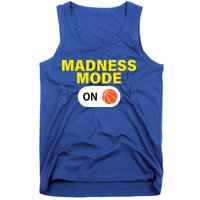 Madness Mode ON Tank Top