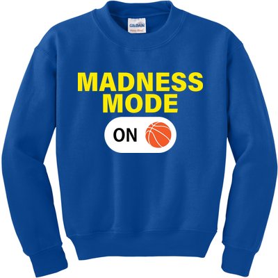 Madness Mode ON Kids Sweatshirt