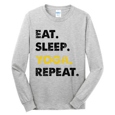 Meditate Asanas Eat Sleep Yoga Repeat Gift Tall Long Sleeve T-Shirt